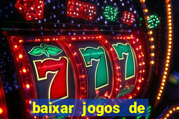 baixar jogos de ganhar dinheiro gratuito